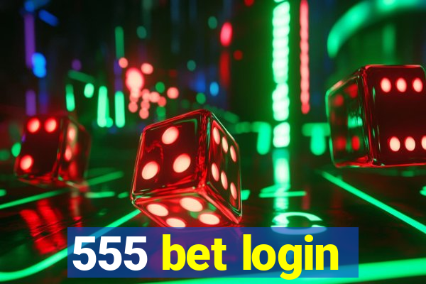 555 bet login